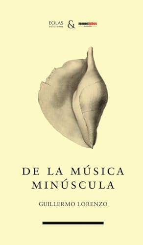 Imagen del vendedor de De la musica minuscula a la venta por Imosver