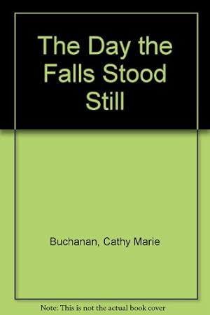 Seller image for The Day The Falls Stood Still for sale by WeBuyBooks