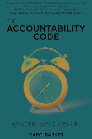 Seller image for Accountability Code : Wake Up and Show Up for sale by GreatBookPrices