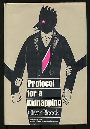 Image du vendeur pour Protocol for a Kidnapping mis en vente par Between the Covers-Rare Books, Inc. ABAA