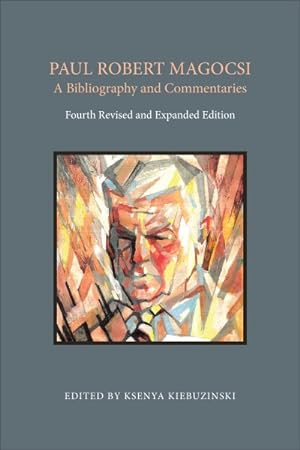 Immagine del venditore per Paul Robert Magocsi : A Bibliography and Commentaries venduto da GreatBookPrices