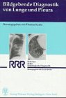 Seller image for Bildgebende Diagnostik von Lunge und Pleura : 109 Tabellen. hrsg. von Thomas Krahe. Bearb. von H.-P. Busch . [Zeichn.: Barbara Gay] / Referenz-Reihe radiologische Diagnostik for sale by Versand-Antiquariat Konrad von Agris e.K.