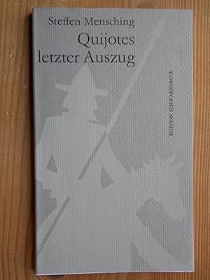 Quijotes letzter Auszug : ein Monolog nach Cervantes. Bibliothek weltliteraturerklärenden Lesesto...