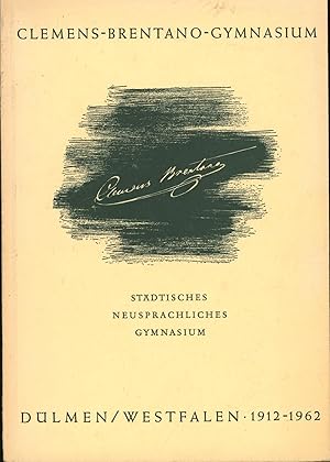 Festschrift zum fünfzigjährigen Bestehen des städtischen Gymnasiums in Dülmen (50 Jahre) 1912-1962