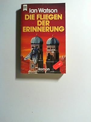 Bild des Verkufers fr Die Fliegen der Erinnerung : Roman ; Science Fiction. [Dt. bers. von Walter Brumm] / Heyne-Bcher / 6 / Heyne-Science-fiction & Fantasy ; Bd. 4841 : Science-fiction zum Verkauf von Antiquariat Buchhandel Daniel Viertel