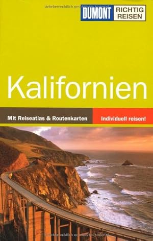 Seller image for Kalifornien : [mit Reiseatlas & Routenkarten ; individuell reisen!]. DuMont richtig reisen for sale by Antiquariat Buchhandel Daniel Viertel