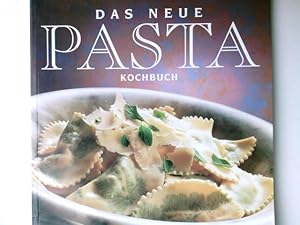 Seller image for Das neue Pasta Kochbuch. Joanne Glynn. [Fotos: Ashley Barber] for sale by Antiquariat Buchhandel Daniel Viertel