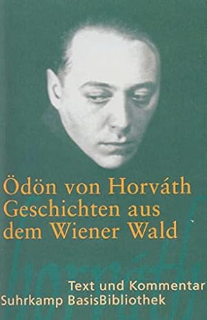 Bild des Verkufers fr Geschichten aus dem Wiener Wald : Volksstck in drei Teilen. dn von Horvth. Mit einem Kommentar von Dieter Whrle / Suhrkamp-BasisBibliothek ; 26 zum Verkauf von Antiquariat Buchhandel Daniel Viertel