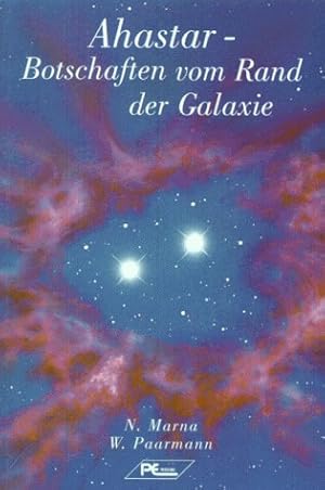 Bild des Verkufers fr Ahastar : Botschaften vom Rande der Galaxie. Winfried Paarmann zum Verkauf von Antiquariat Buchhandel Daniel Viertel