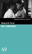 Bild des Verkufers fr Der Liebhaber. Aus dem Franz. von Ilma Rakusa / Sddeutsche Zeitung - Bibliothek ; [49] zum Verkauf von Antiquariat Buchhandel Daniel Viertel