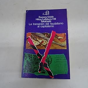 Imagen del vendedor de LA TRANSICION DEL FEUDALISMO AL CAPITALISMO. a la venta por Librera J. Cintas