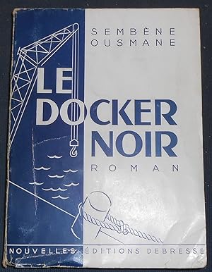 Image du vendeur pour Le Docker Noir mis en vente par Librairie Sedon