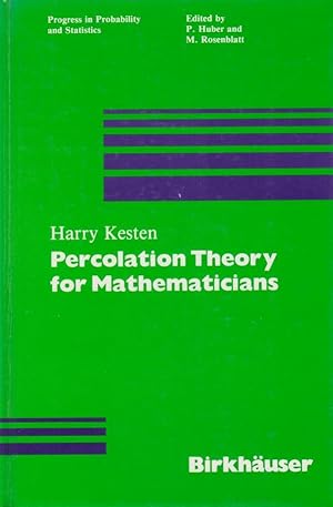 Seller image for Percolation theory for mathematicians / Harry Kesten; Progress in probability and statistics ; Vol. 2 for sale by Licus Media