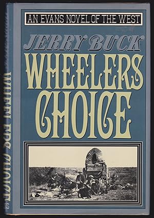 Seller image for Wheeler's Choice: An Evans Novel of the West for sale by JNBookseller