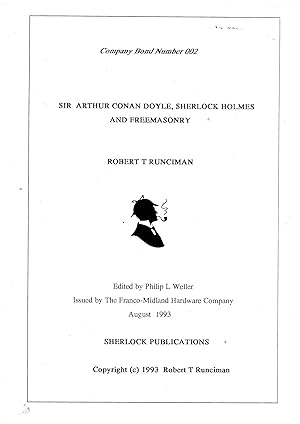 Sir Arthur Conan Doyle, Sherlock Holmes and Freemasonry.: Robert T Runciman