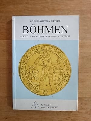 Sammlung Hans A. Dietiker - Böhmen : Auktion 1 am 20. September 2004 in Stuttgart