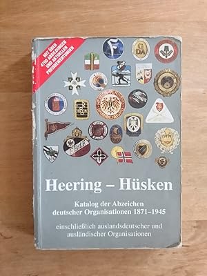 Katalog der Abzeichen deutscher Organisationen 1871 - 1945 - einschließlich auslandsdeutscher und...