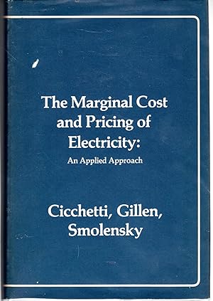 Immagine del venditore per The Marginal Cost and Pricing of Electricity: An Applied Approach venduto da Dorley House Books, Inc.