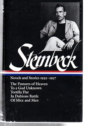 Seller image for John Steinbeck : Novels and Stories, 1932-1937 : The Pastures of Heaven / To a God Unknown / Tortilla Flat / In Dubious Battle / Of Mice and Men (Library of America) for sale by EdmondDantes Bookseller