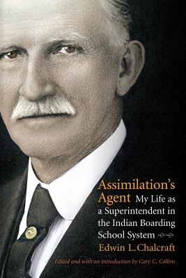 Immagine del venditore per Assimilation's Agent: My Life as a Superintendent in the Indian Boarding School System (Paperback or Softback) venduto da BargainBookStores