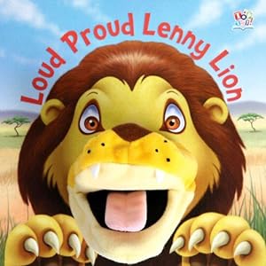 Bild des Verkufers fr Hand Puppet Books - Loud Proud Lenny Lion zum Verkauf von WeBuyBooks