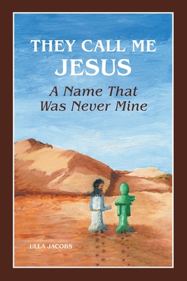 Bild des Verkufers fr They Call Me Jesus: A Name That Was Never Mine (Paperback or Softback) zum Verkauf von BargainBookStores
