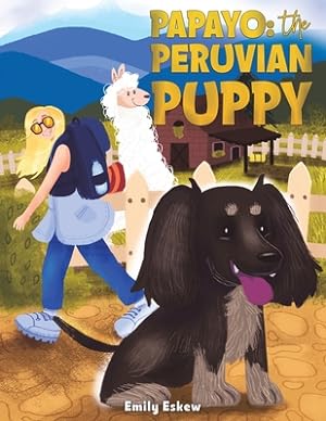 Immagine del venditore per Papayo: The Peruvian Puppy (Paperback or Softback) venduto da BargainBookStores