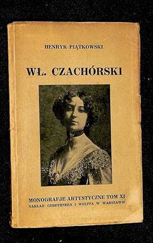 Seller image for Wladyslaw Czachrski z 32 reprodukcjami for sale by Librairie Lettres Slaves - Francis