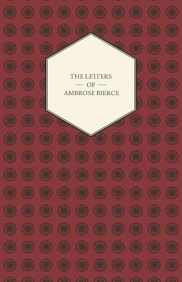 Imagen del vendedor de The Letters Of Ambrose Bierce (Paperback or Softback) a la venta por BargainBookStores