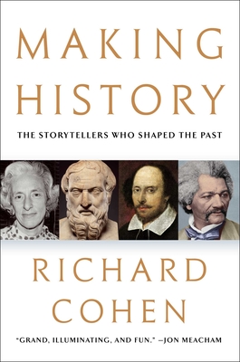 Seller image for Making History: The Storytellers Who Shaped the Past (Hardback or Cased Book) for sale by BargainBookStores