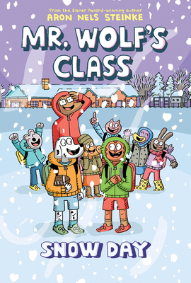 Seller image for Snow Day: A Graphic Novel (Mr. Wolf's Class #5) (Hardback or Cased Book) for sale by BargainBookStores