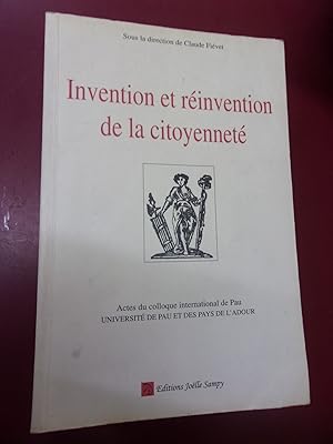 Invention & réinvention de la citoyenneté.