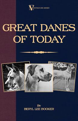 Seller image for Great Danes of Today (Paperback or Softback) for sale by BargainBookStores