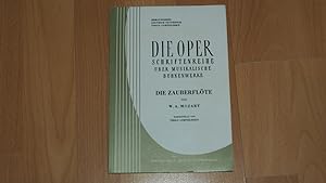 Die Oper. Schriftenreihe über musikalische Bühnenwerke. Die Zauberflöte.