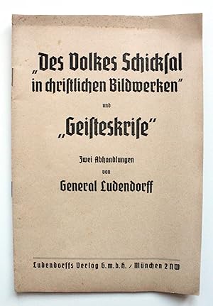 Imagen del vendedor de Des Volkes Schicksal in christlichen Bildwerken und Geisteskrise. Zwei Abhandlungen. a la venta por Versandantiquariat Hsl