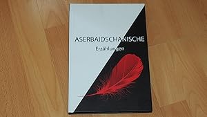 Aserbaidschanische Erzählungen.