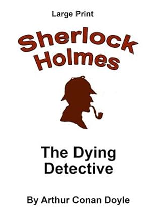Seller image for Dying Detective for sale by GreatBookPrices