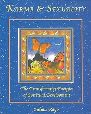 Image du vendeur pour Karma & Sexuality : The Transforming Energies Of Spiritual Development mis en vente par GreatBookPricesUK