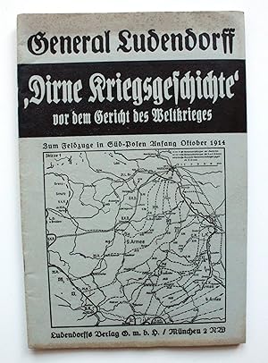 Image du vendeur pour Dirne Kriegsgeschichte vor dem Gericht des Weltkrieges. Zum Feldzuge in Sd-Polen Anfang Oktober 1914. mis en vente par Versandantiquariat Hsl