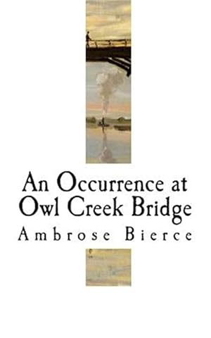 Imagen del vendedor de Occurrence at Owl Creek Bridge a la venta por GreatBookPrices