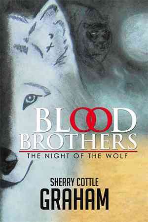 Seller image for Blood Brothers : The Night of the Wolf for sale by GreatBookPrices