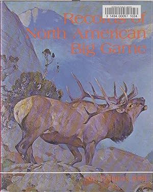 Seller image for Records Of North American Big Game for sale by Jonathan Grobe Books