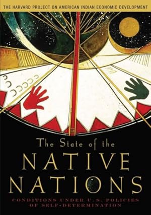 Seller image for State of the Native Nations : Conditions Under U.S. Policies of Self-Determination for sale by GreatBookPrices