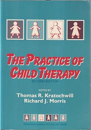 Seller image for The Practice Of Child Therapy for sale by Jonathan Grobe Books