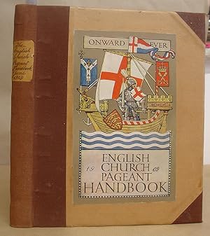 The Book Of The English Church Pageant Fulham Palace June 10 - 16, 1909