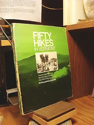 Imagen del vendedor de Fifty Hikes in Vermont: Walks, Day Hikes, and Backpacking Trips in the Green Mountain State a la venta por Henniker Book Farm and Gifts