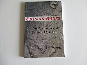 Immagine del venditore per Chasing Bones: An Archaeologist's Pursuit of Skeletons venduto da Leilani's Books