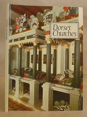Seller image for Dorset Churches for sale by Eastleach Books