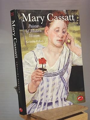 Imagen del vendedor de Mary Cassatt: Painter of Modern Women (World of Art) a la venta por Henniker Book Farm and Gifts