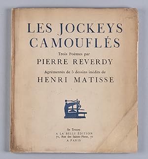 Les Jockeys Camouflés. Trois Poèmes par Monsieur Pierre Reverdy. Agrementés de cinq dessins inédi...